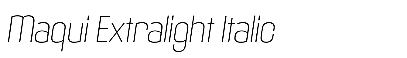 Maqui Extralight Italic